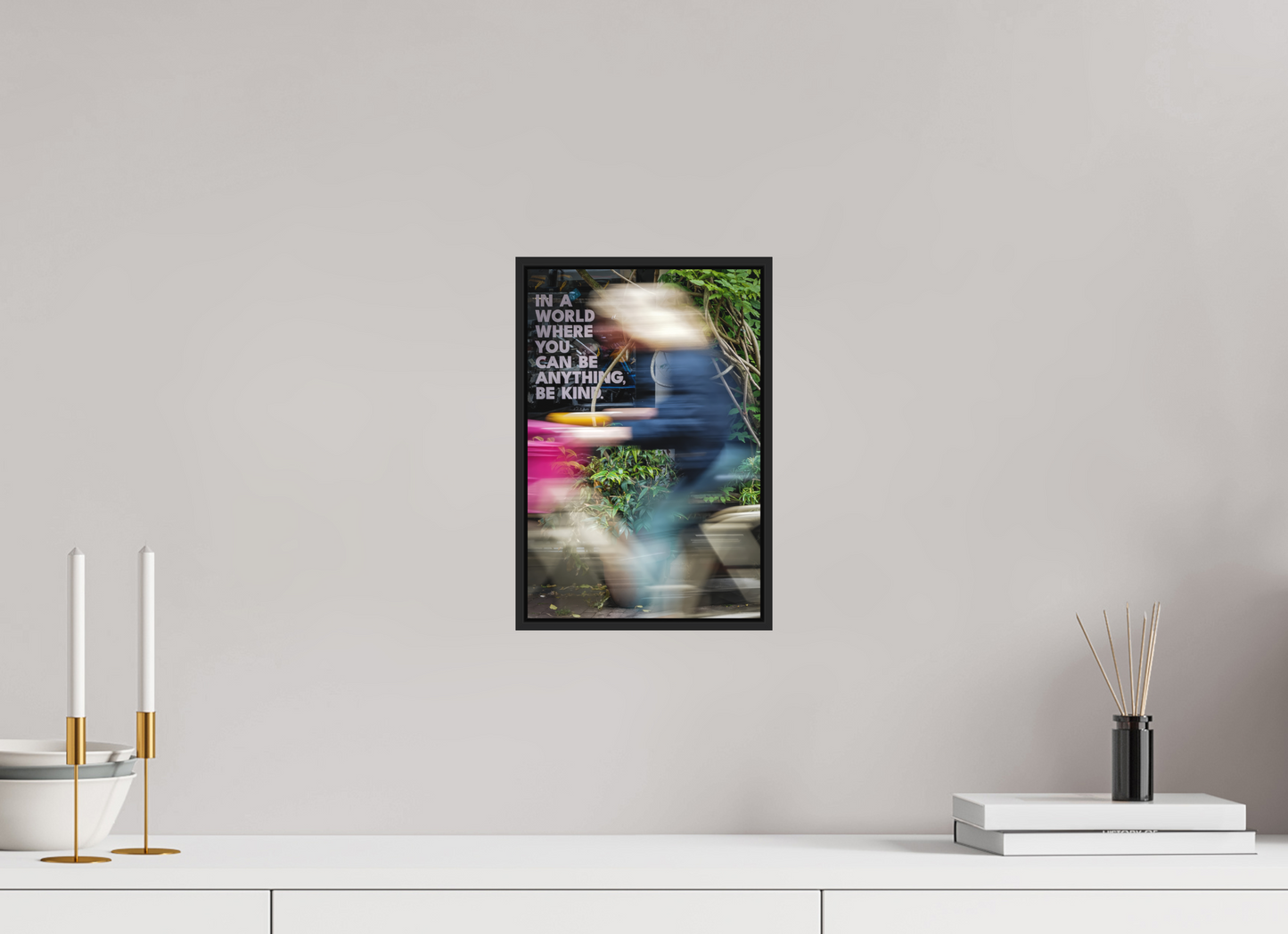 20 x 30 cm, Fine art print under matte acrylic with black frame Be kind