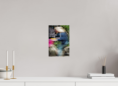 20 x 30 cm, Fine art prints unmounted Be kind