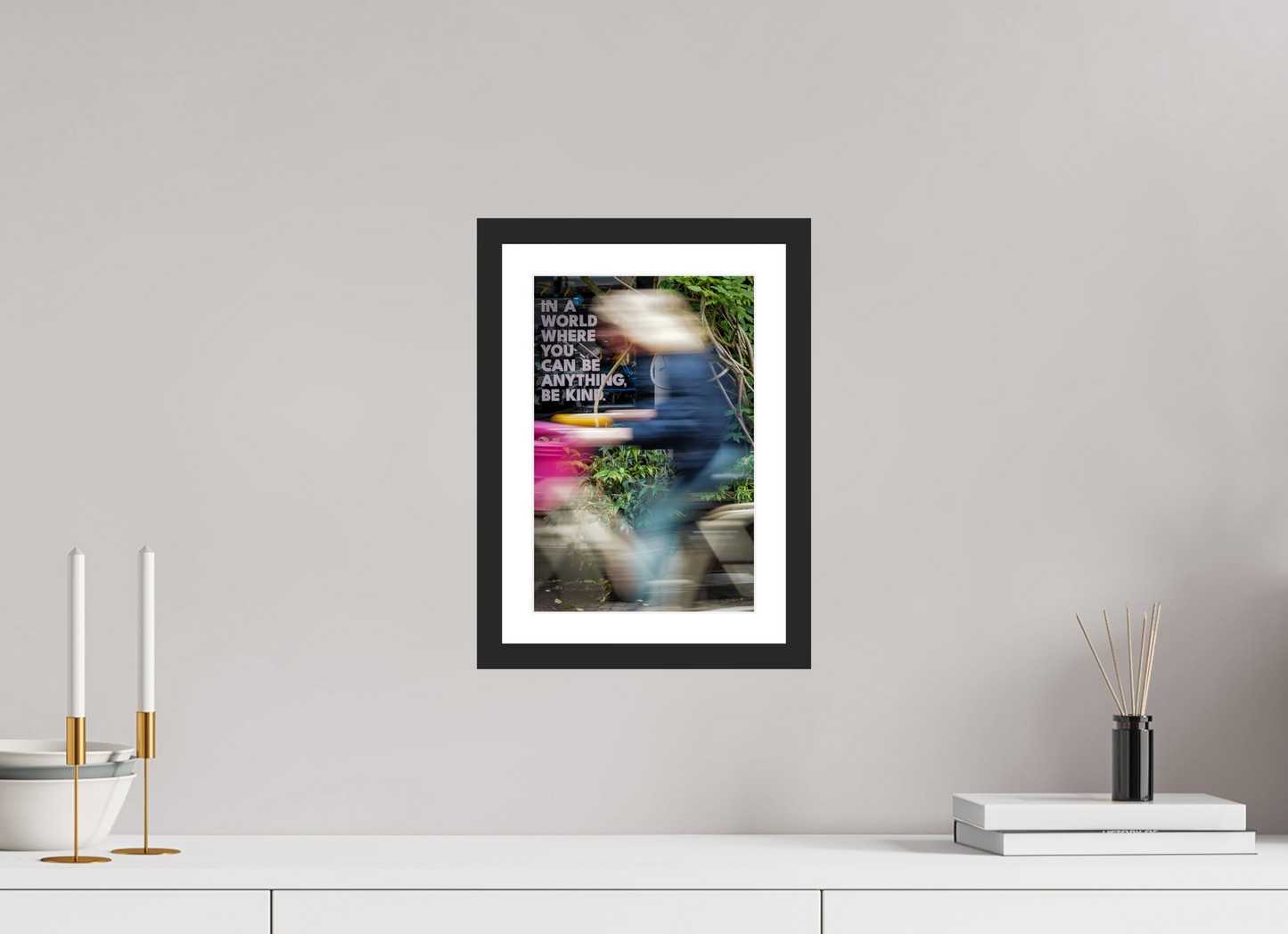20 x 30 cm, Fine art prints mounted on a black wood frame with passe-partout Be kind